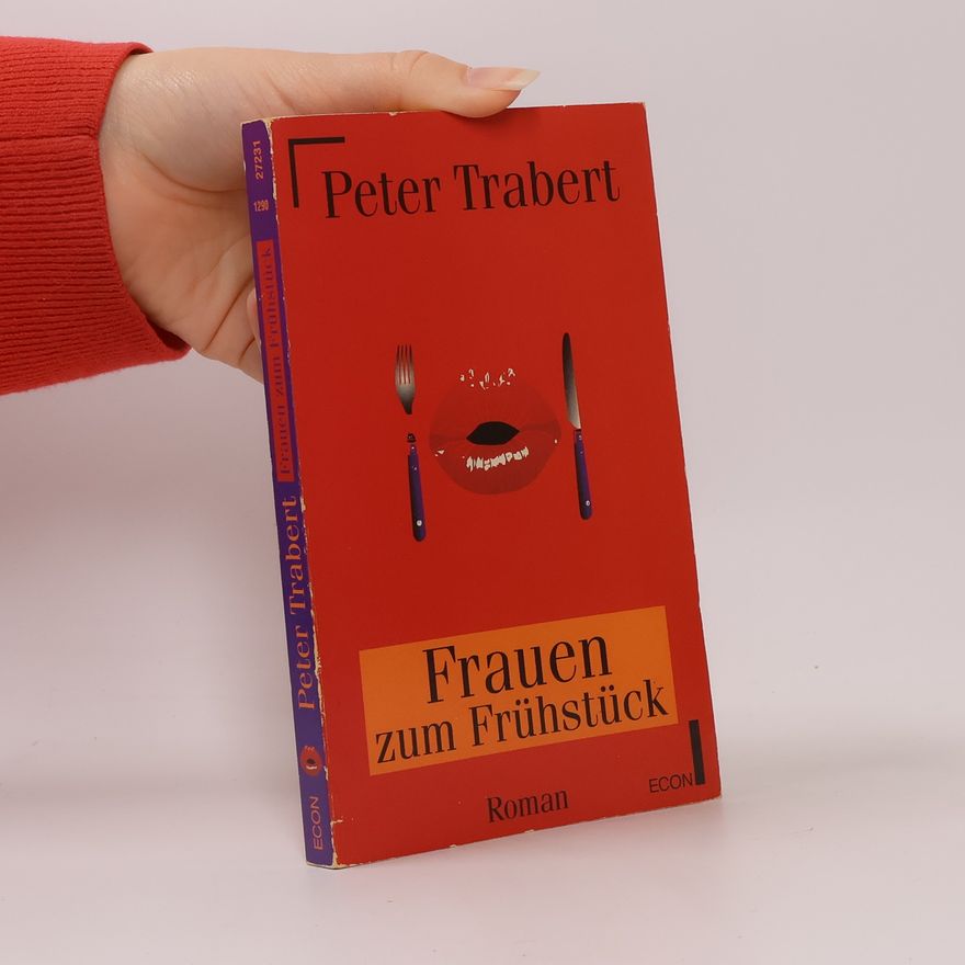 Peter Trabert Frauen zum Frühstück