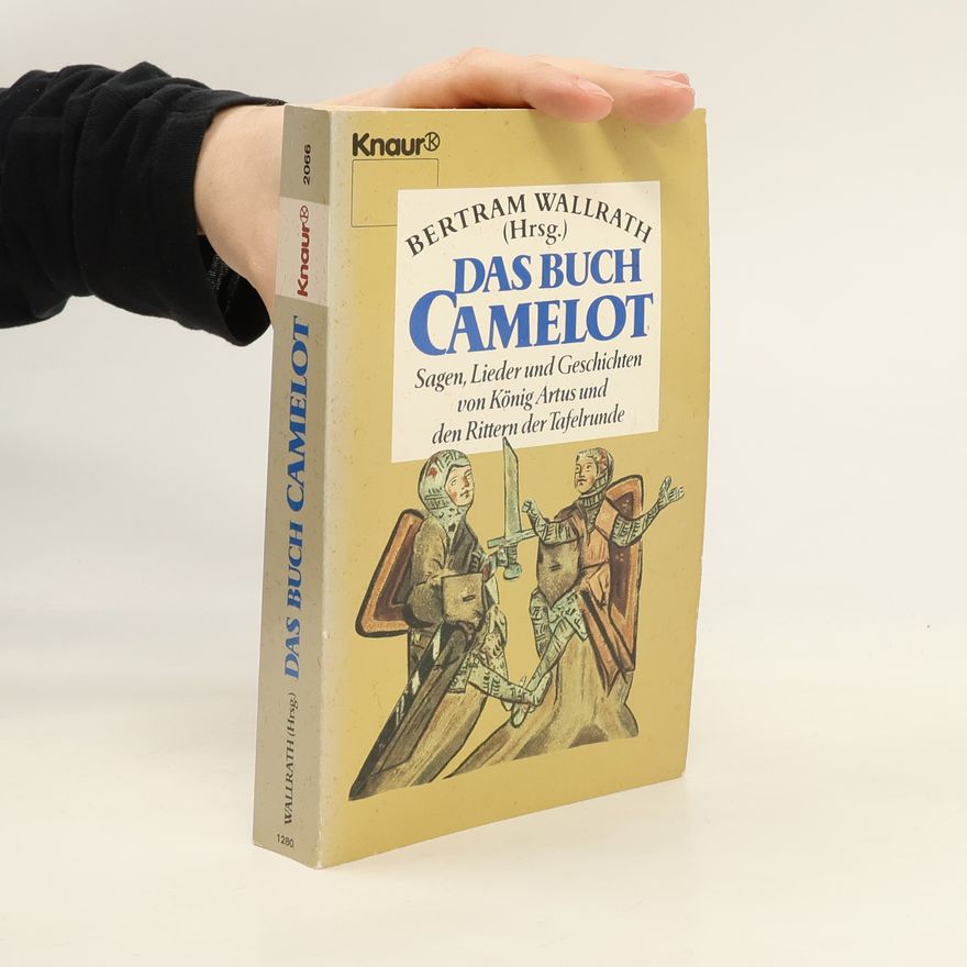 Bertram Wallrath Das Buch Camelot