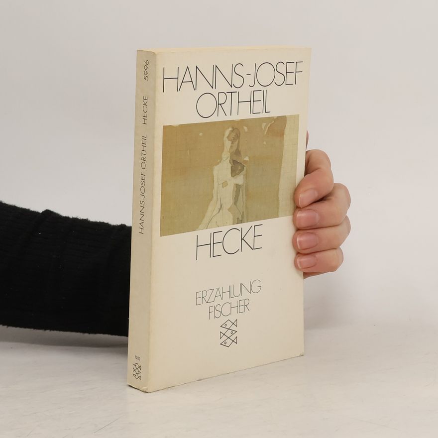 Hanns-Josef Ortheil Hecke