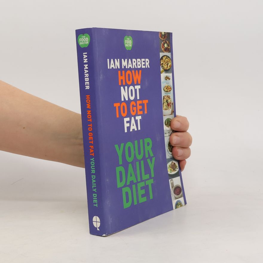 Ian Marber How Not to Get Fat