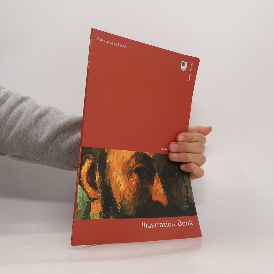 The Open University Business School AA100 The Arts Past and Present: Illustration Book