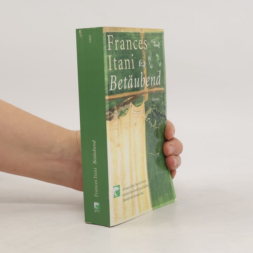 Frances Itani Betäubend