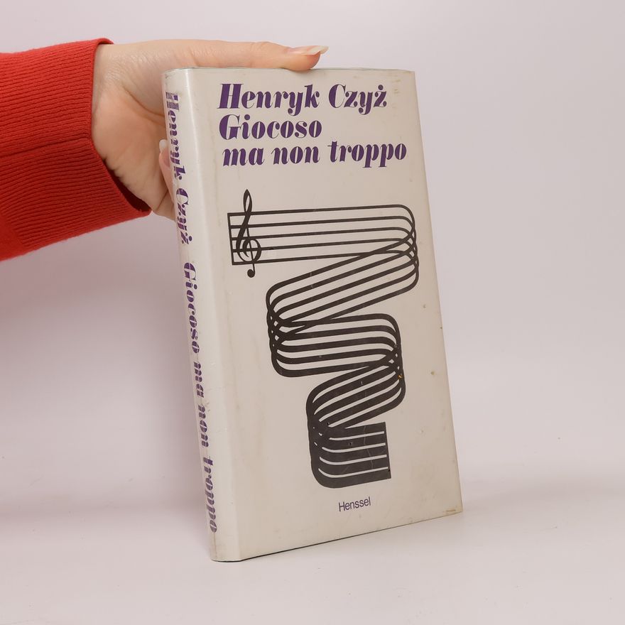 Henryk Czyż Giocoso ma non troppo