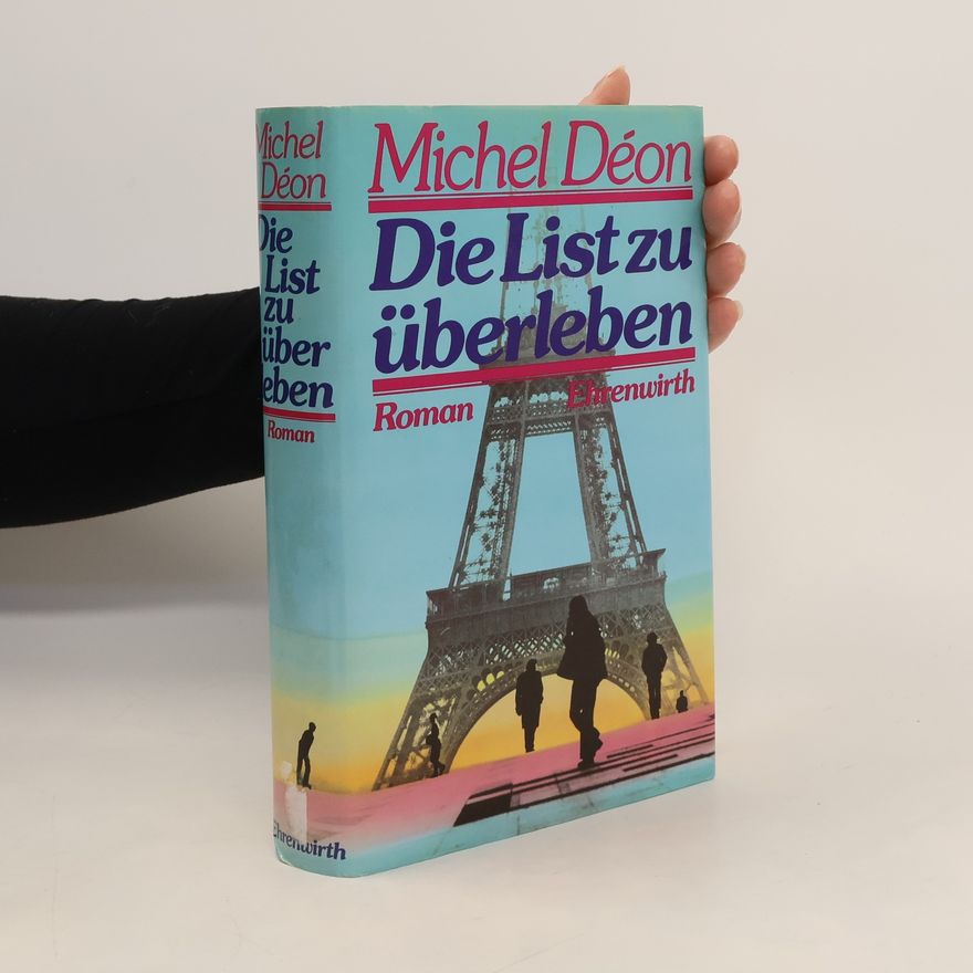 Michel Déon Die List zu überleben