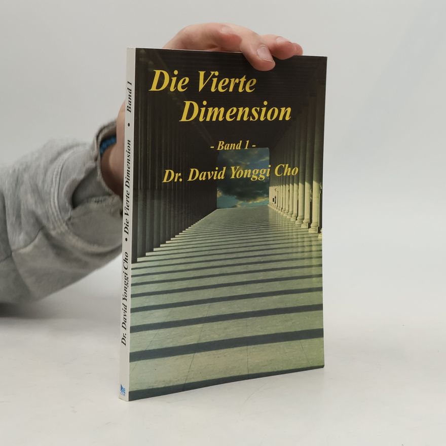 David Yonggi Cho Die vierte Dimension
