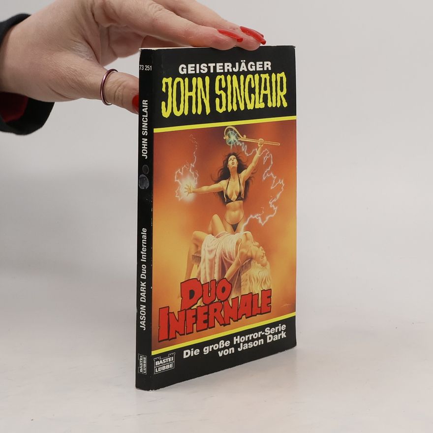 Jason Dark John Sinclair - 73 251: Duo Infernale. Horror-Roman