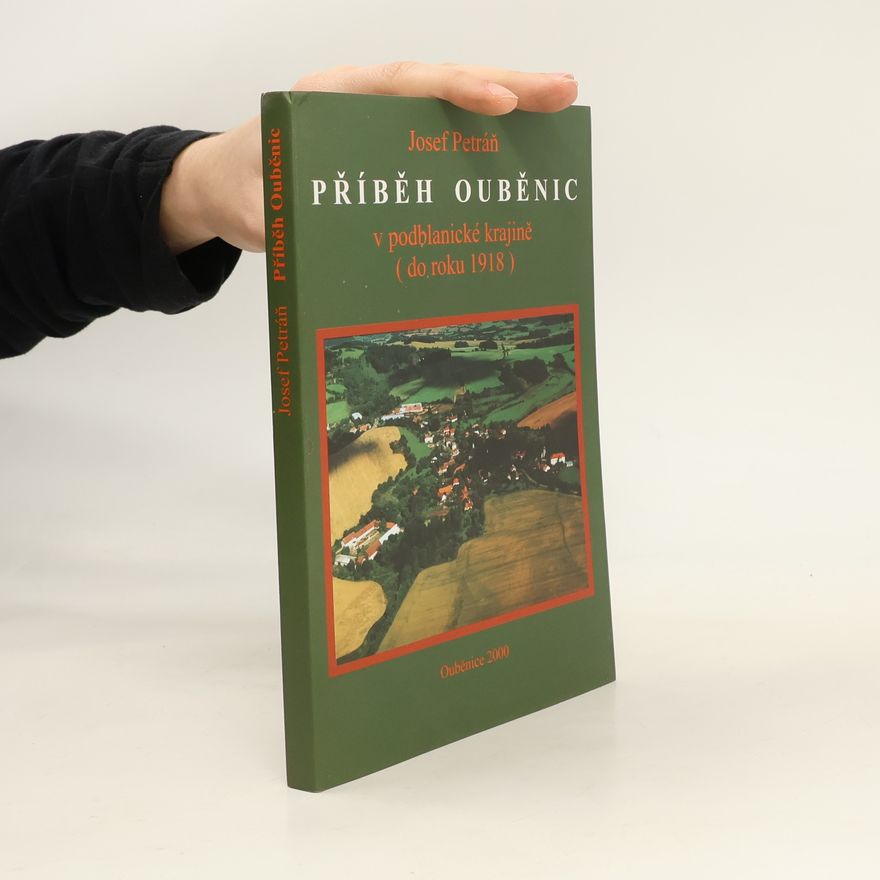 Josef Petráň Příběh Ouběnic