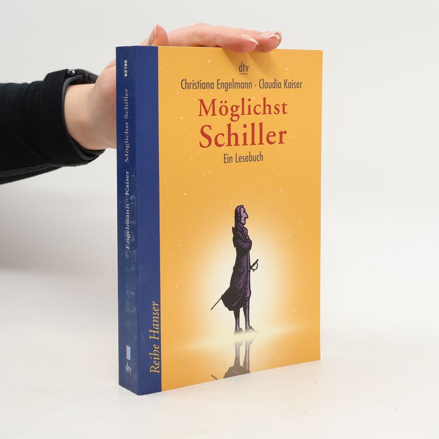 Christiana Engelmann Möglichst Schiller