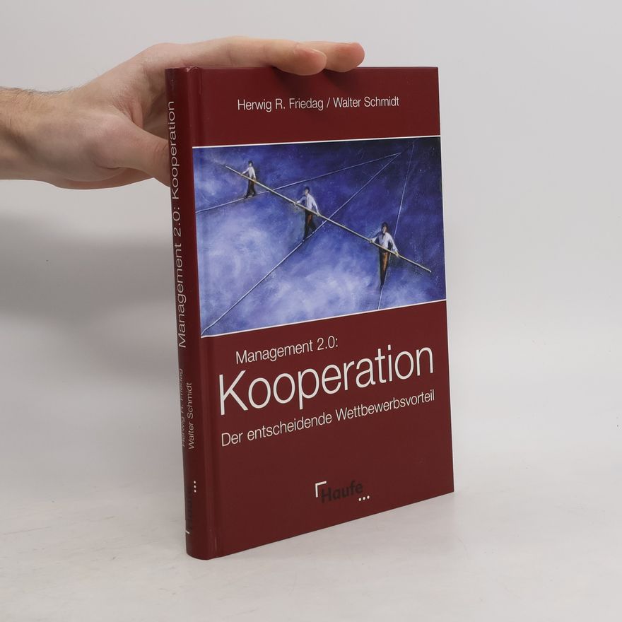 Walter Schmidt Management 2.0: Kooperation