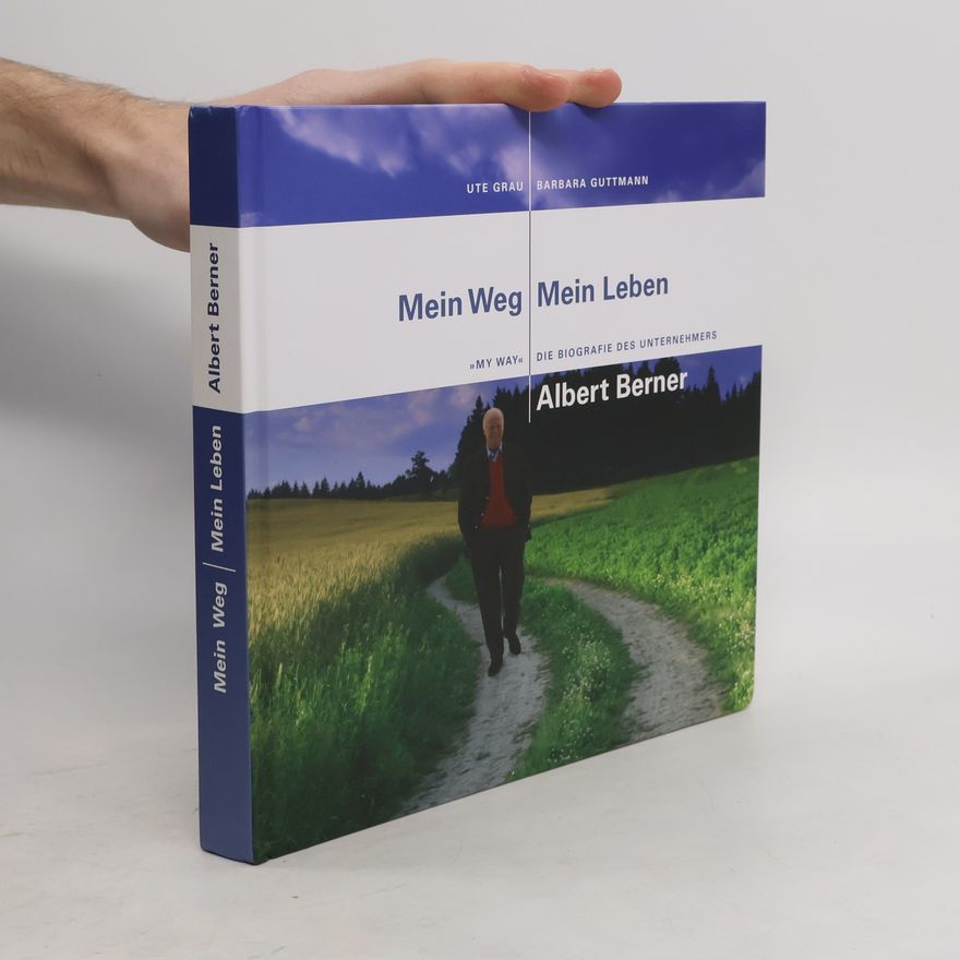 Albert Berner Mein Weg - mein Leben