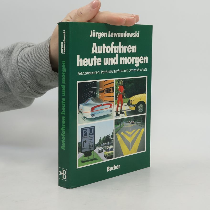 Jürgen Lewandowski Autofahren heute und morgen