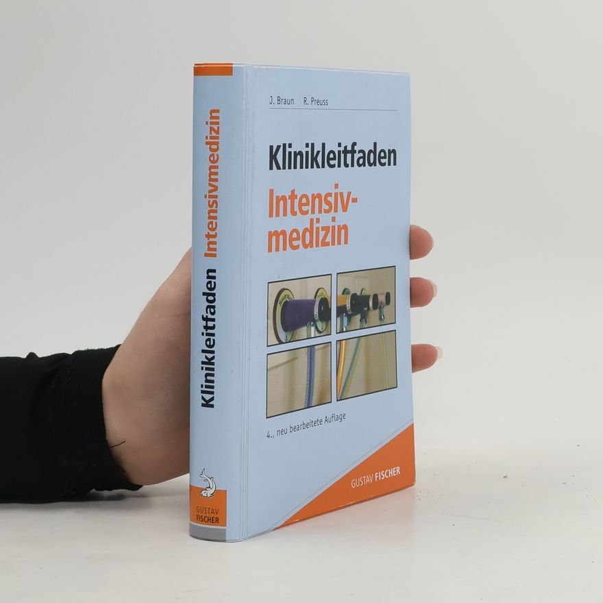 Jörg Braun Klinikleitfaden Intensivmedizin. V. 4