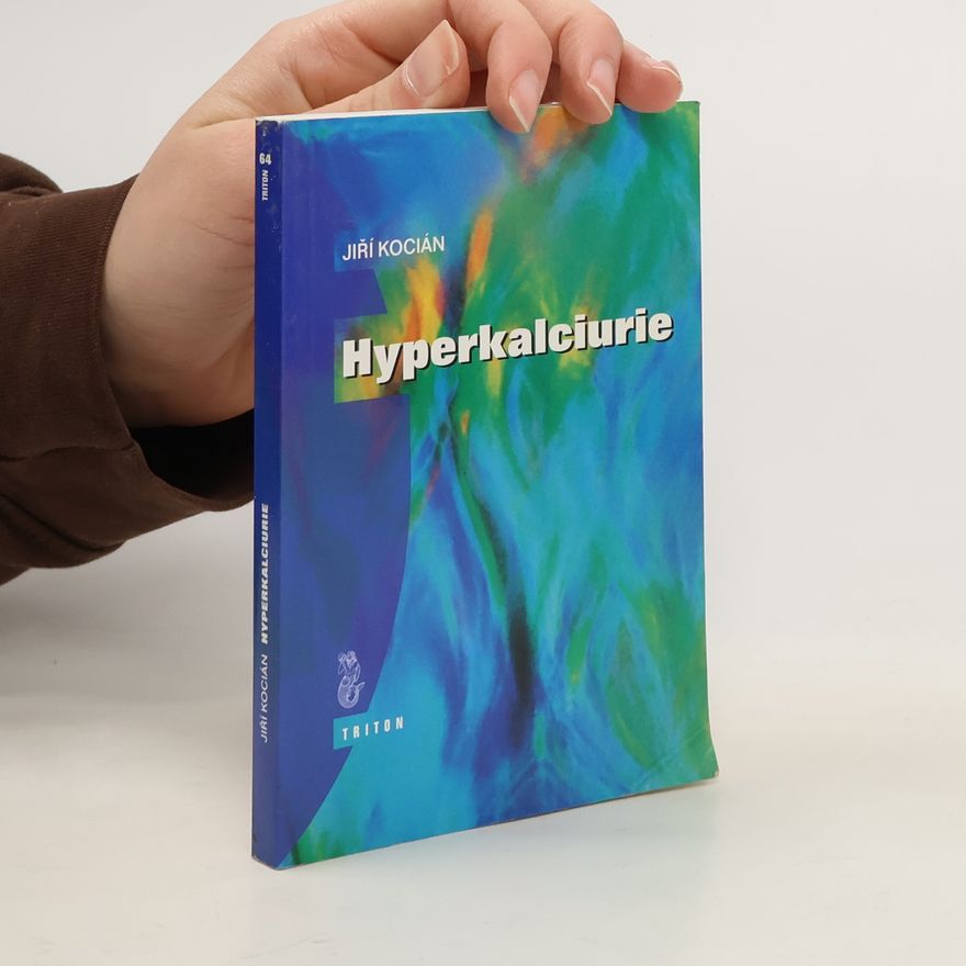 Jiří Kocián Hyperkalciurie