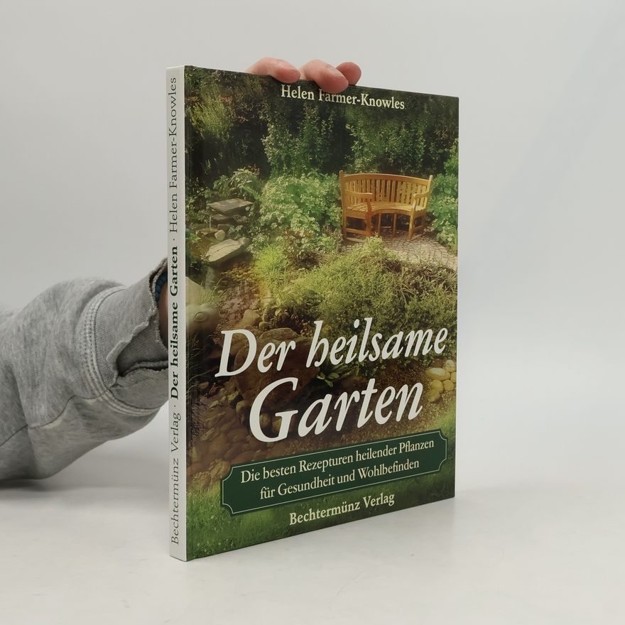 Helen Farmer Knowles Der heilsame Garten
