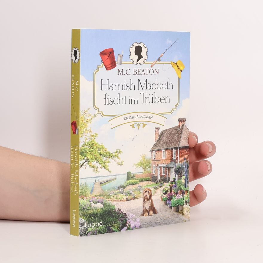 Marion Chesney Hamish Macbeth fischt im Trüben. Kriminalroman