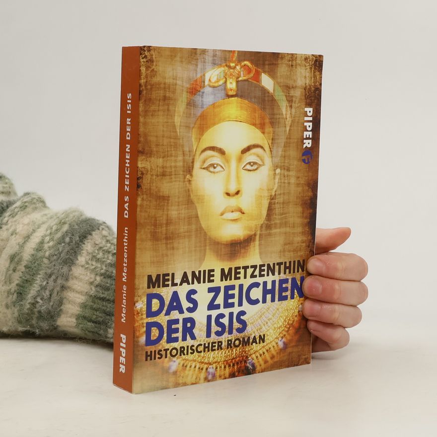 Melanie Metzenthin Das Zeichen der Isis