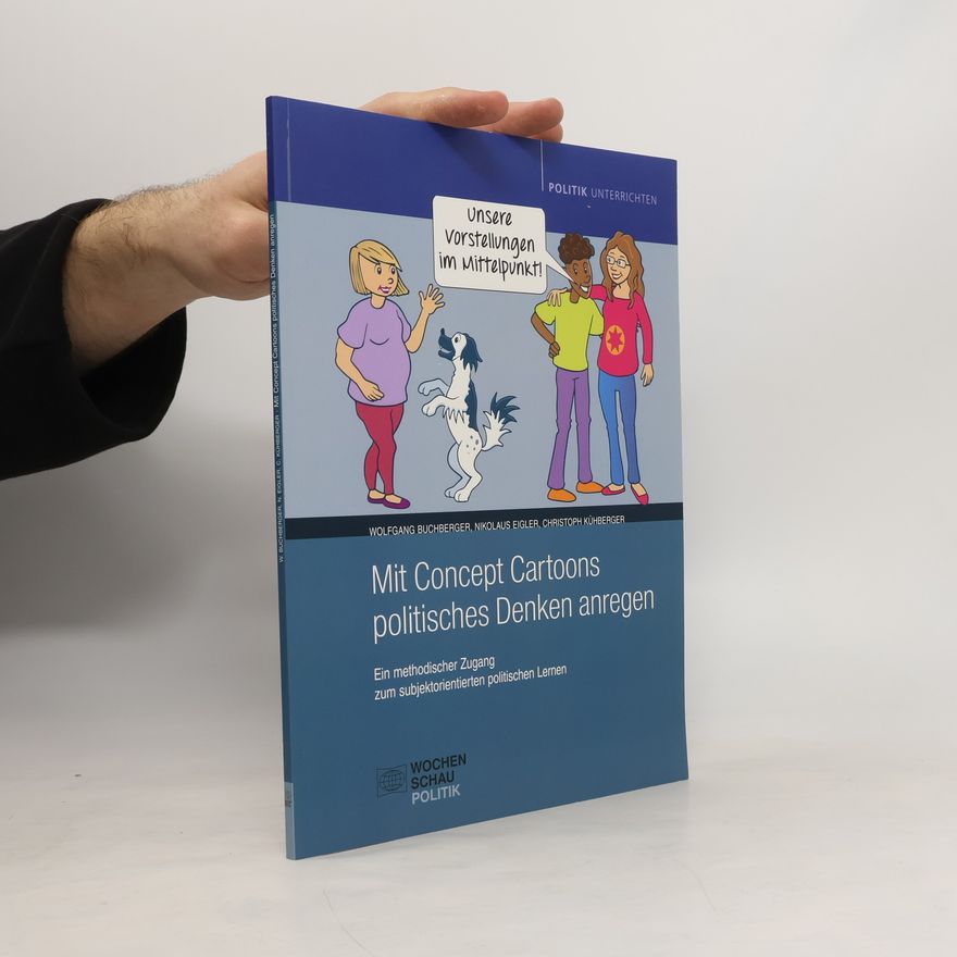 Nikolaus Eigler Mit Concept Cartoons politisches Denken anregen