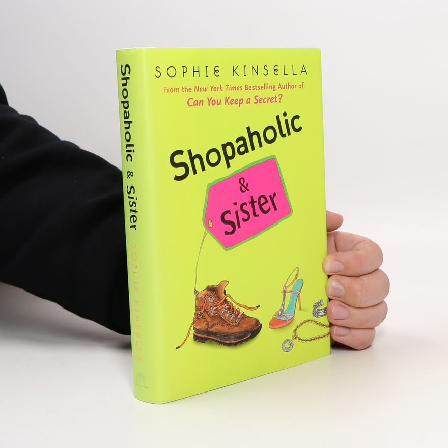 Sophie Kinsella Shopaholic Series - 4: Shopaholic and Sister