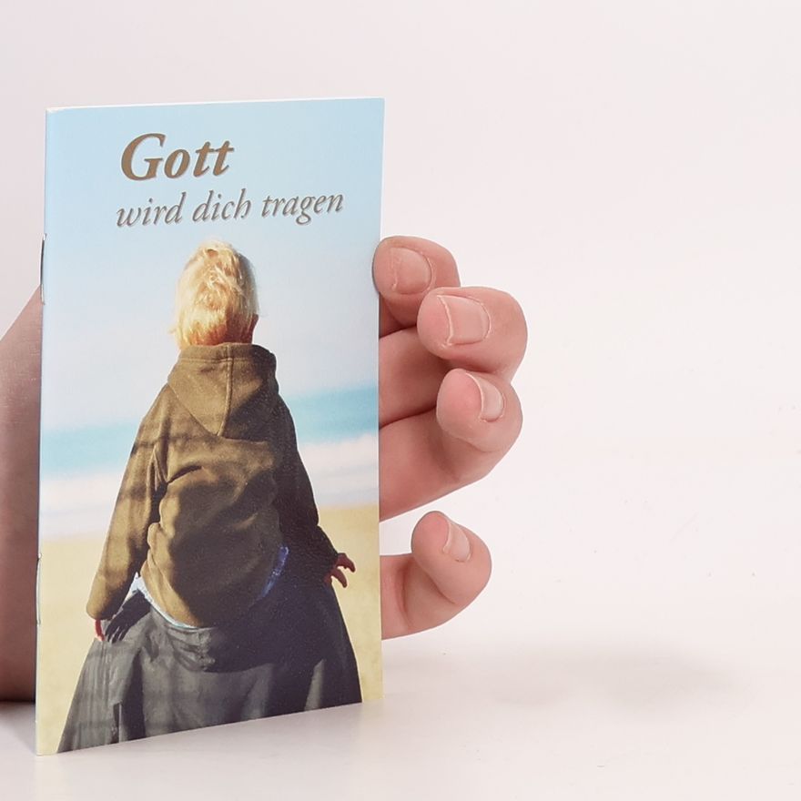 Autorenkollektiv Gott wird dich tragen