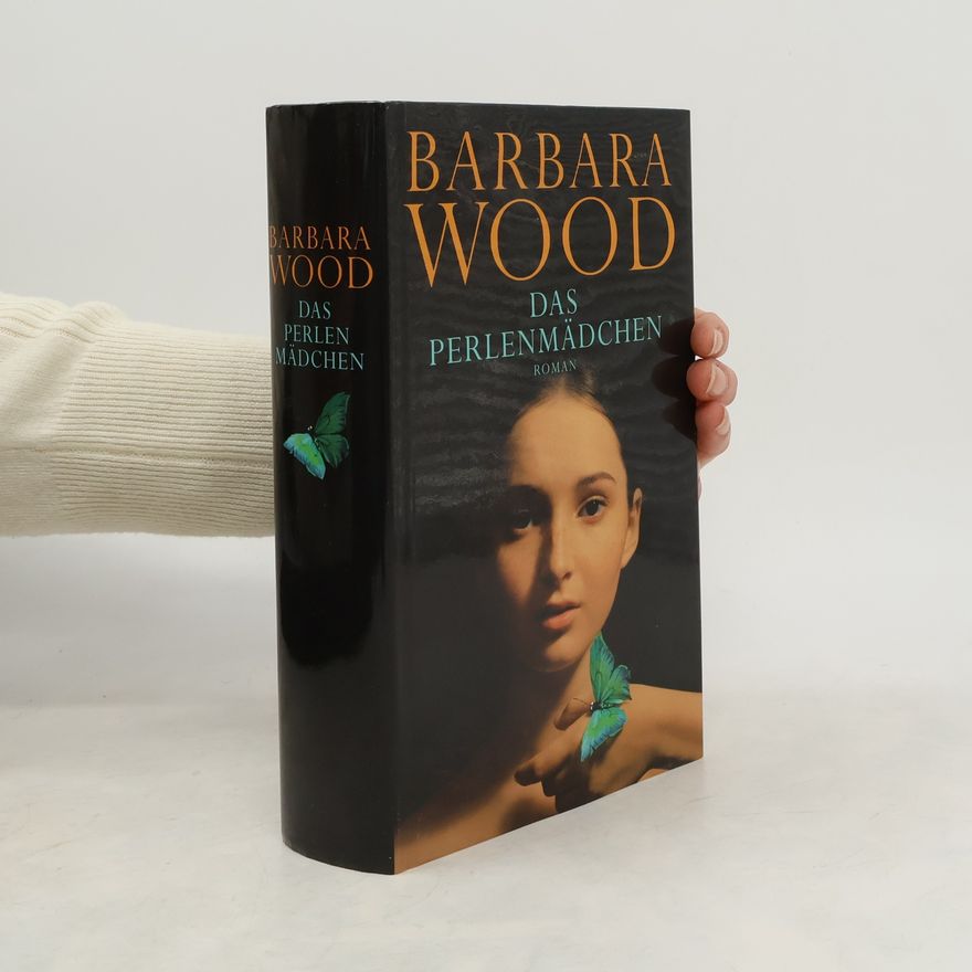 Barbara Wood Das Perlenmädchen