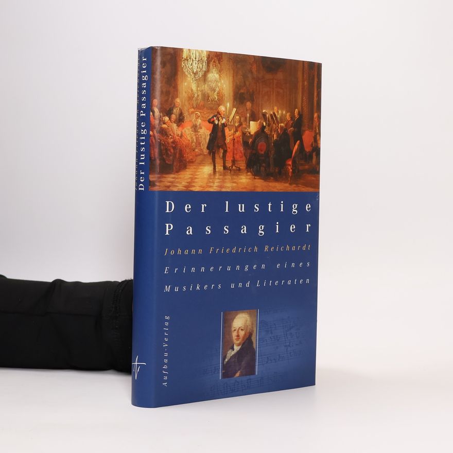 Johann Friedrich Reichardt Der lustige Passagier