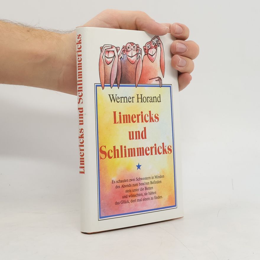 Werner Horand Limericks und Schlimmericks