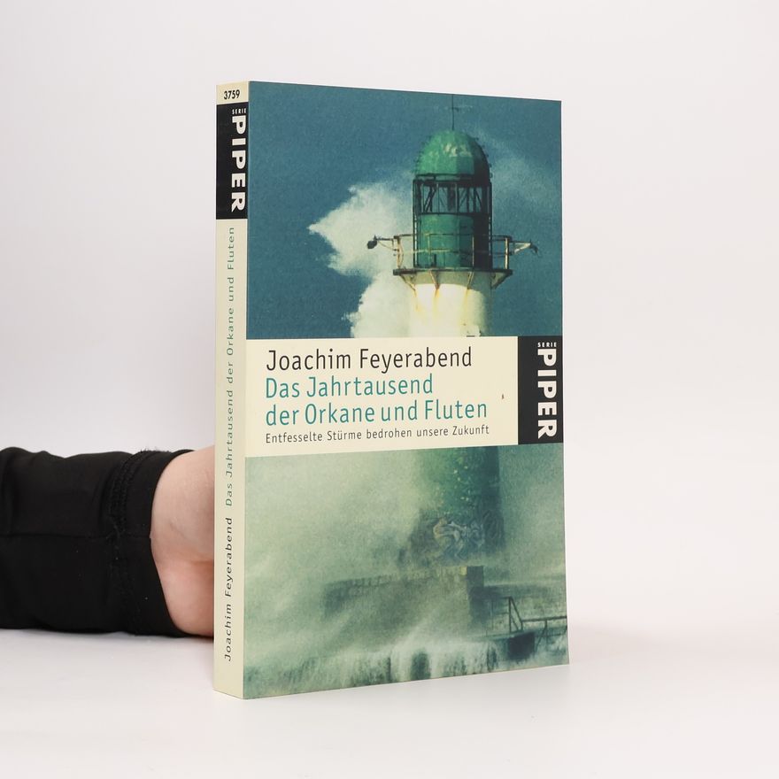 Joachim Feyerabend Das Jahrtausend der Orkane und Fluten