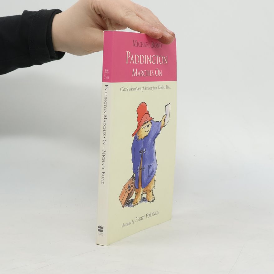 Michael Bond Paddington Marches On