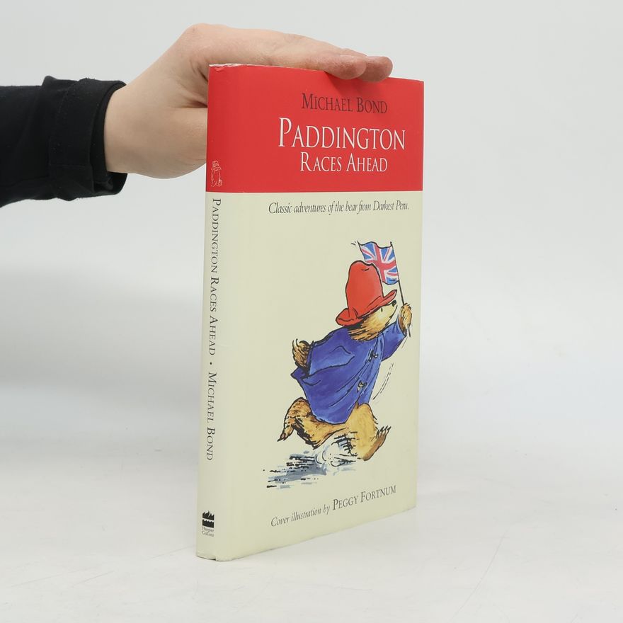Michael Bond Paddington Races Ahead