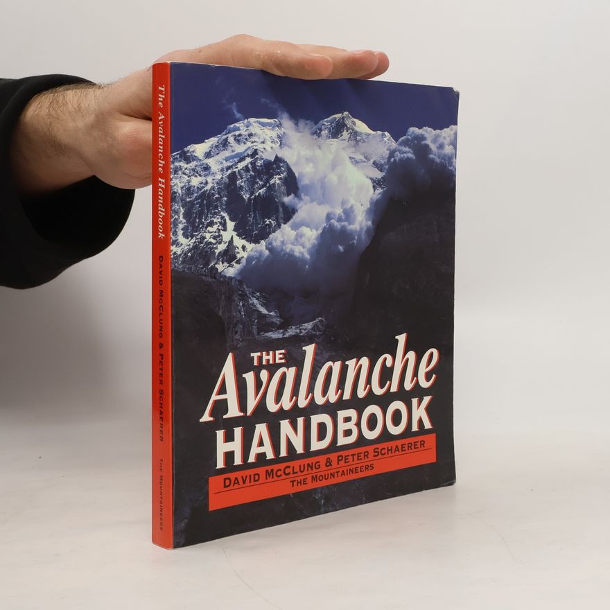 David Mcclung The Avalanche Handbook