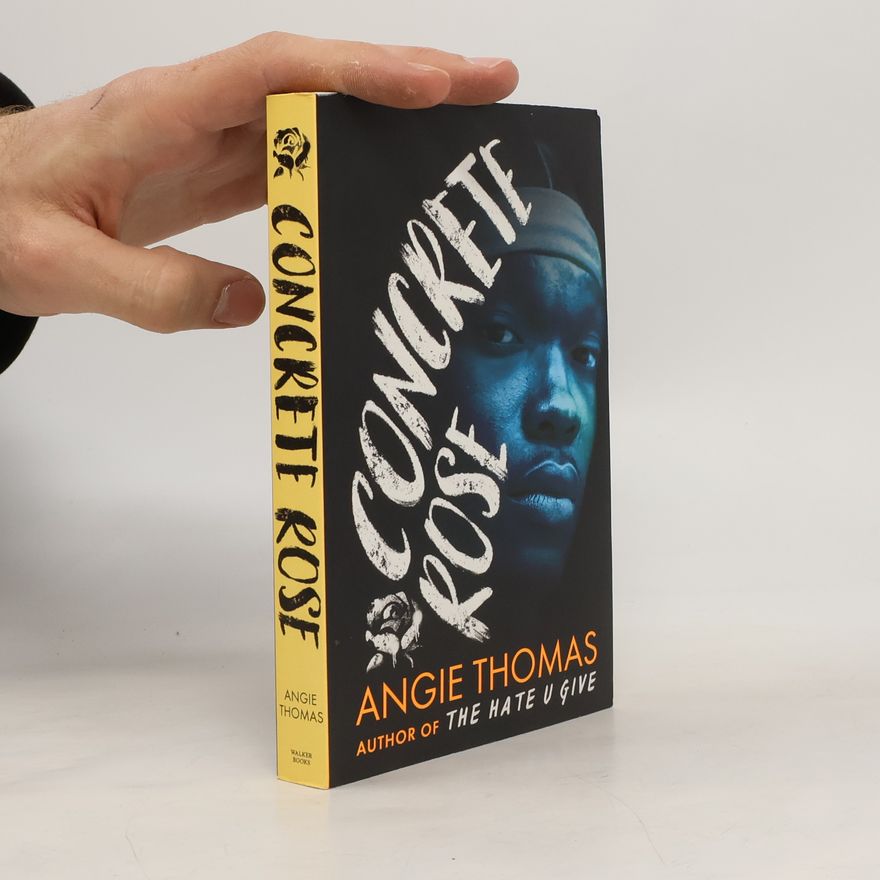 Angie Thomas Concrete Rose