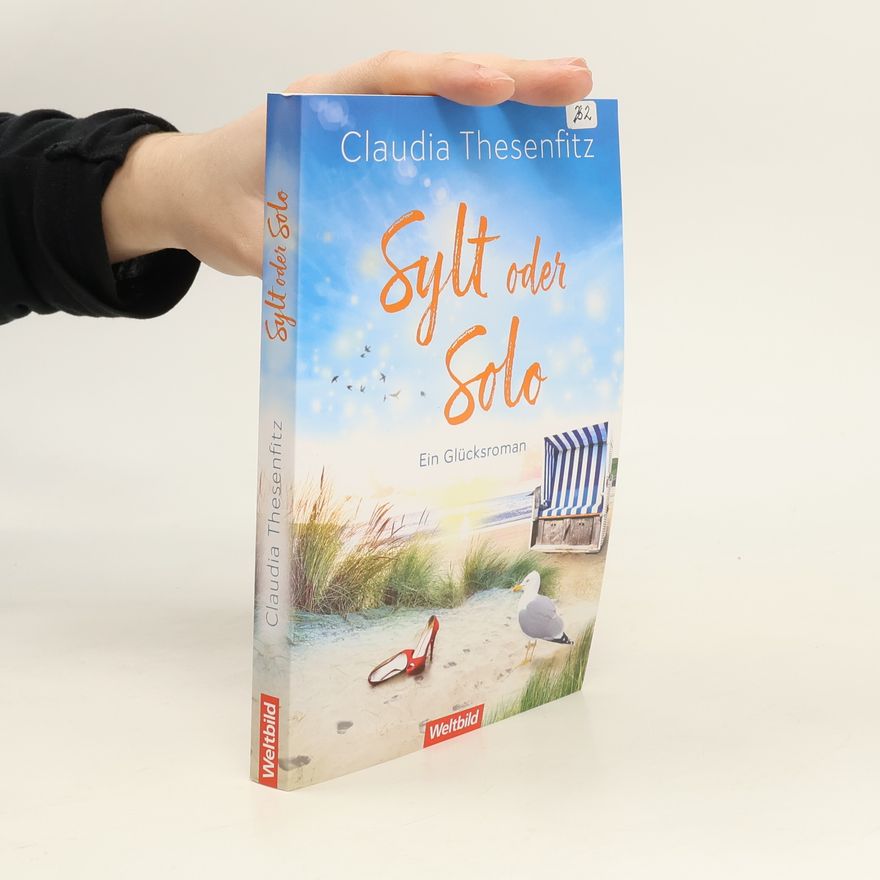 Claudia Thesenfitz Sylt oder Solo