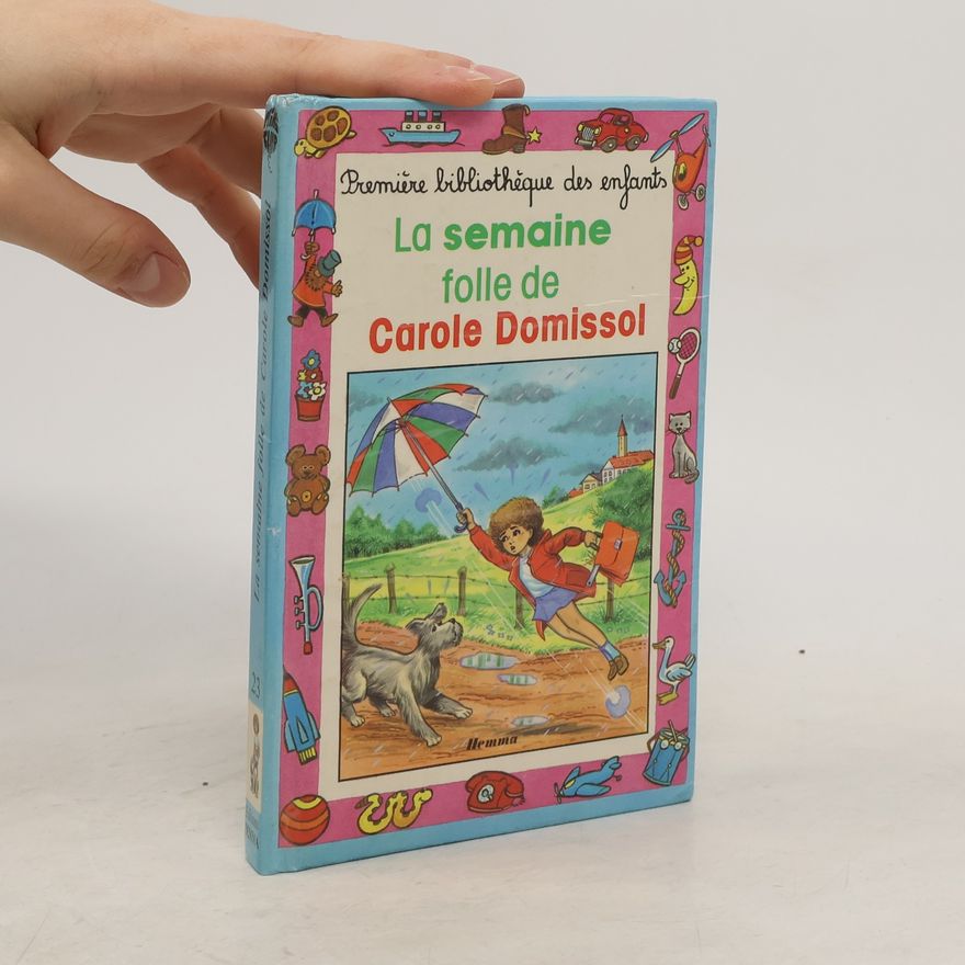 Jacques Géron La semaine folle de Carole Domissol