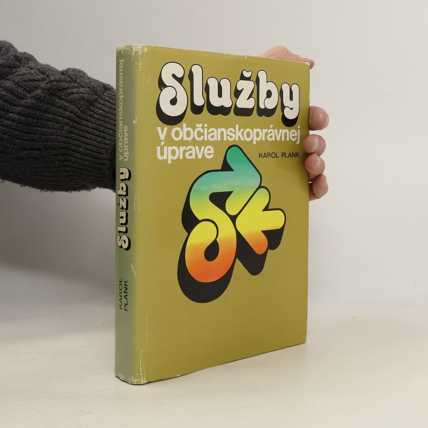 Karol Plank Služby v občianskoprávnej úprave