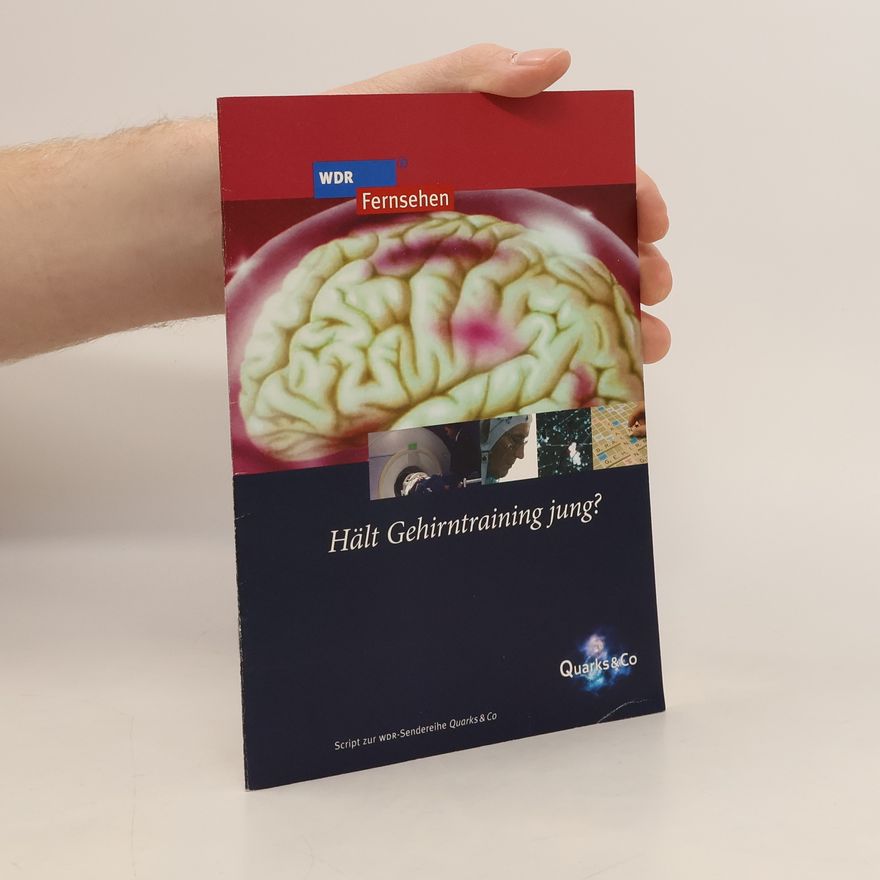 Autorenkollektiv WDR Fernsehen. Hält Gehirntraining jung?