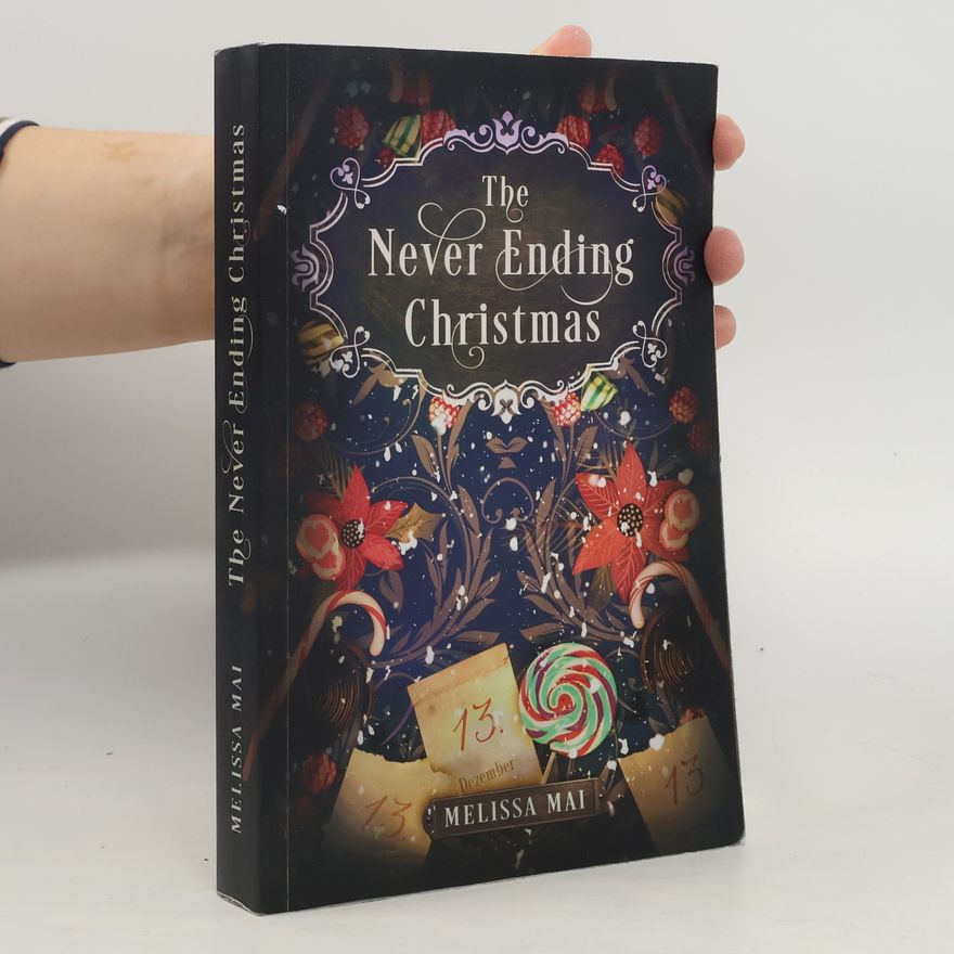 Melissa Mai The Never Ending Christmas: New Adult Romantasy