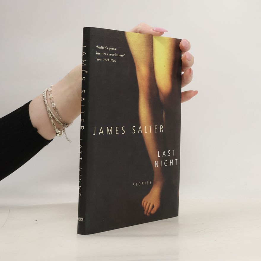 James Salter Last Night