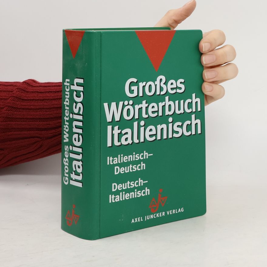 Autorenkollektiv Großes Wörterbuch Italienisch. Italienisch-Deutsch/Deutsch-Italienisch