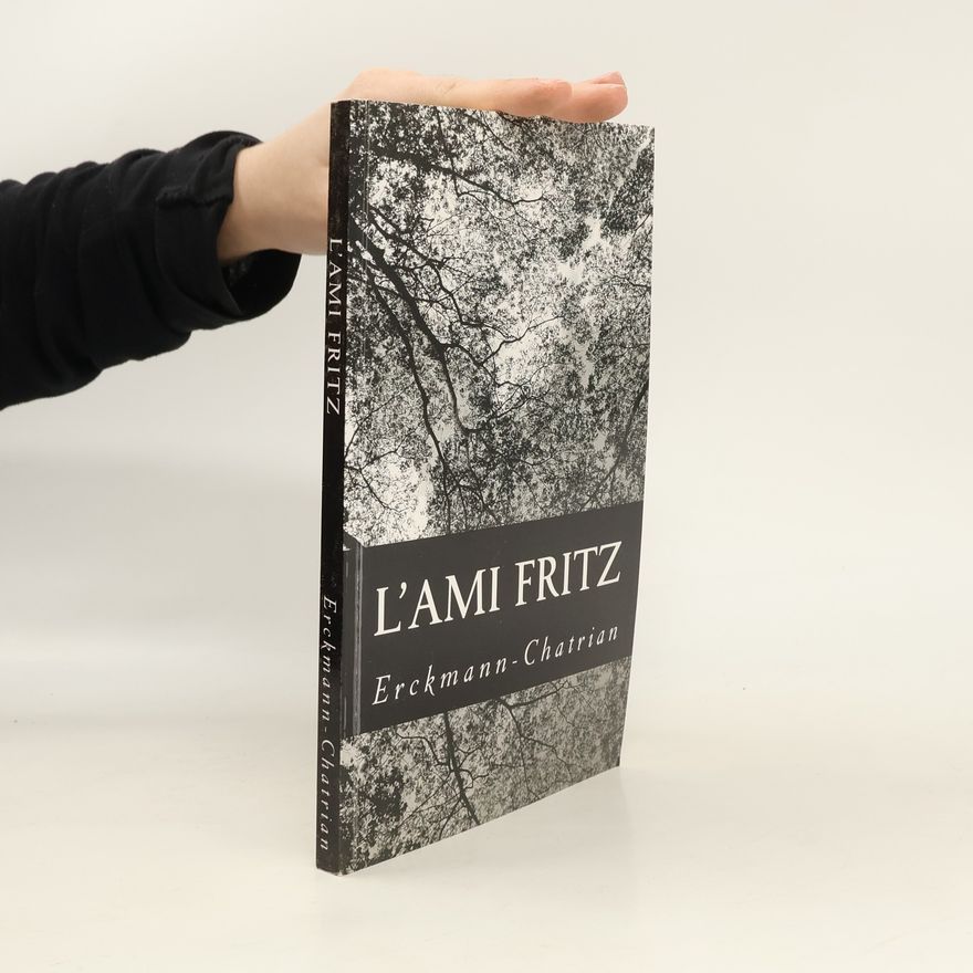 Emile Erckmann L'ami Fritz