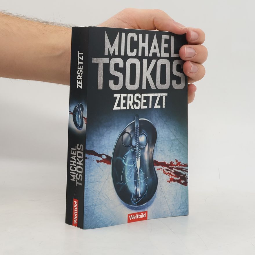Michael Tsokos Zersetzt