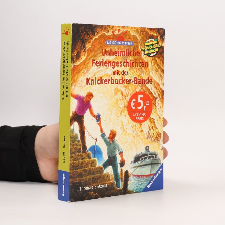 Thomas Brezina Unheimliche Feriengeschichten mit der Knickerbocker-Bande