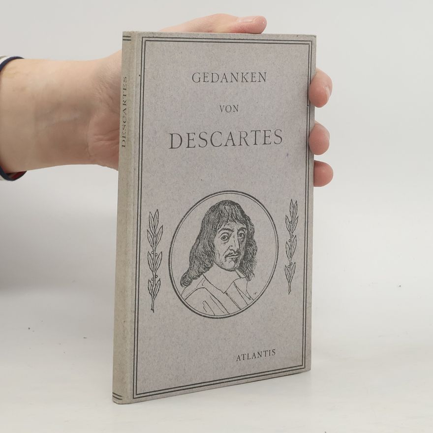 René Descartes Gedanken von Descartes
