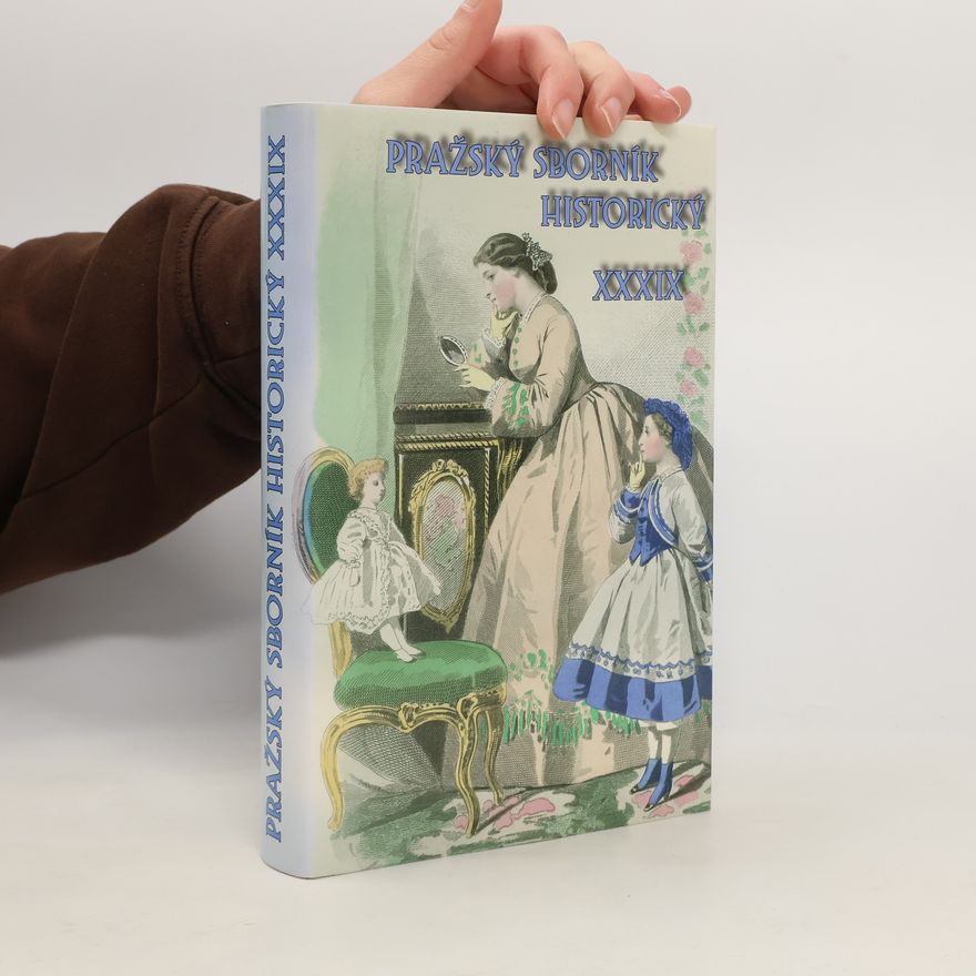 AA.VV. Pražský sborník historický. XXXIX