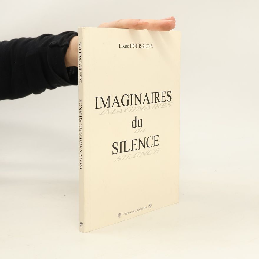 Louis Bourgeois Imaginaires du silence