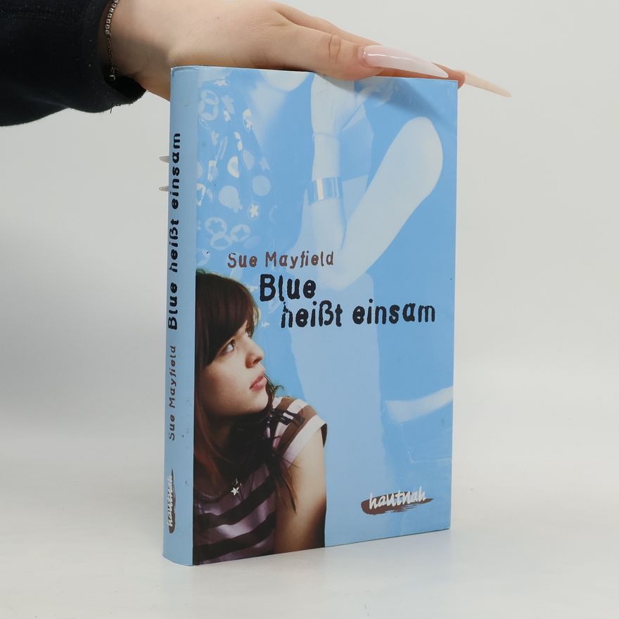 Sue Mayfield Blue heißt einsam
