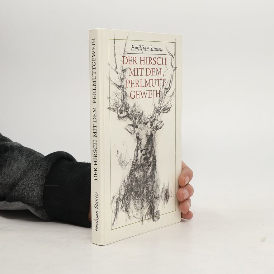Emilijan Stanew Der Hirsch mit dem Perlmuttgeweih