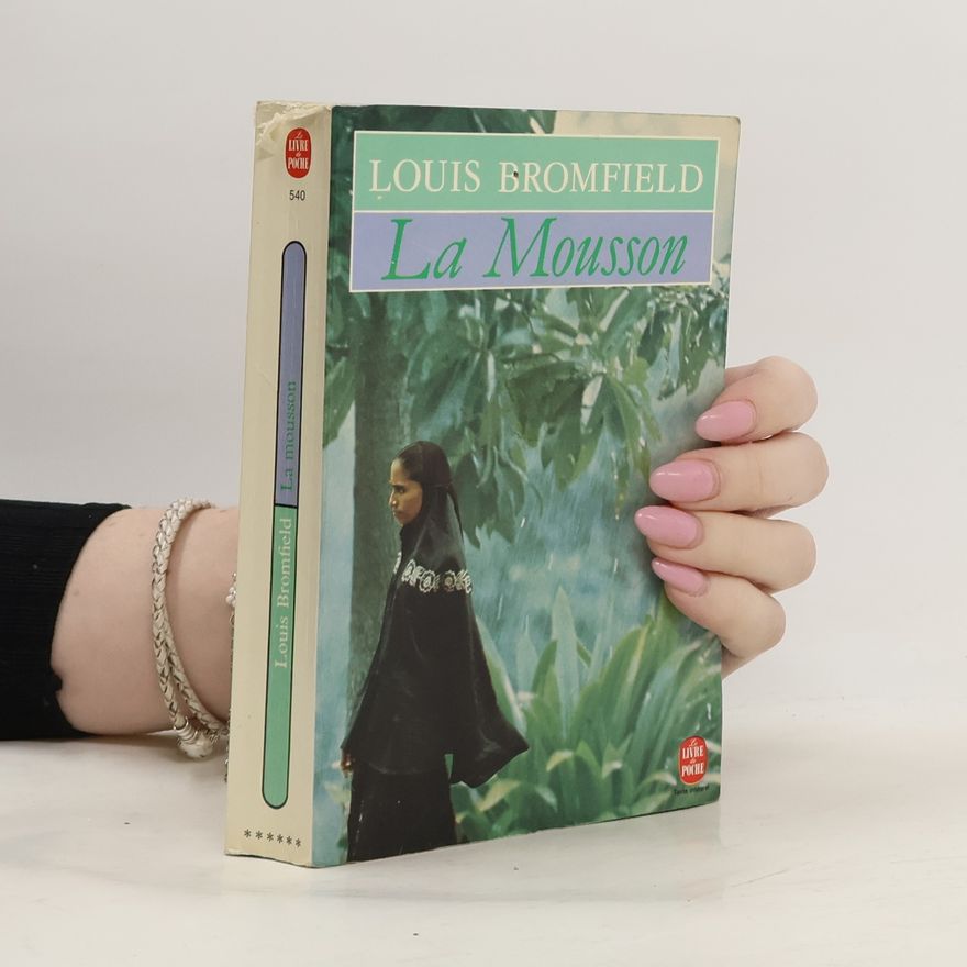 Louis Bromfield La Mousson