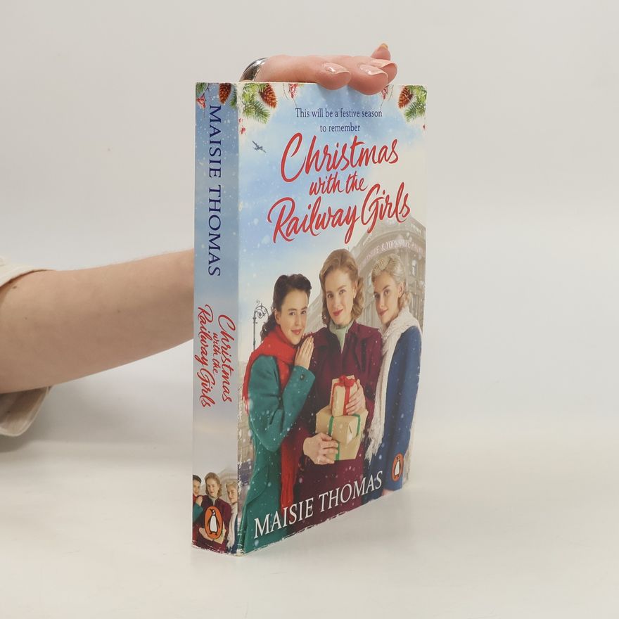 Maisie Thomas Christmas with the Railway Girls