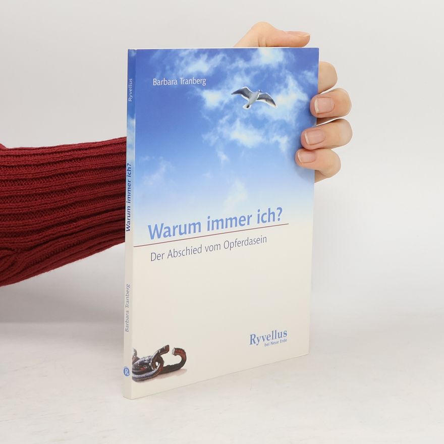 Barbara Tranberg Warum immer ich?