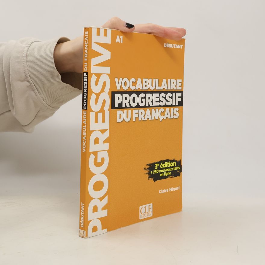 Claire Leroy-Miquel Vocabulaire progressif du français débutant 3e édition